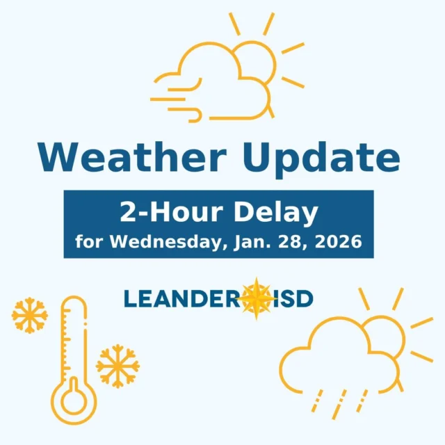 After continued collaboration with local emergency management, facilities and transportation staff, and local officials, Leander ISD will operate on a 2-hour delay Wednesday, Jan. 28, due to lingering freezing temperatures and potential for icy conditions early in the morning.

ADJUSTED START TIMES
Elementary schools: 9:30 a.m. (doors open at 9:10 a.m.)
High schools: 10:15 a.m. (doors open at 9:45 a.m.)
Middle schools: 11:05 a.m. (doors open at 10:35 a.m.)
Note: Early College HS follows the middle school schedule. Additional information to follow for ECHS families from the campus.

---

This delayed start provides additional time for the sun to help warm shaded areas and increase visibility. It also gives additional time in the morning for our crews and campus leaders to finalize preparations for a safe school day.

Forecasts show conditions improving as the morning progresses, and no widespread road issues are expected. However, we still urge families and staff to exercise caution during their commute — particularly on bridges, overpasses, and sidewalks where slick spots may remain. Any bus delays will be communicated directly to impacted routes through SMART Tag.

Our Facilities and Operations teams have worked tirelessly over the past few days to assess and clear campuses to the best of their ability. While the inside of our buildings are in good condition, ice buildup on some sidewalks and ramps continue to be a challenge.

As always, student and staff safety is our top priority. We also trust families and staff to make the best decisions for their circumstances if travel in your area remains unsafe. Student tardies will be excused with a parent note. For staff, we ask them to reach out to their campus or department leader.

We want to thank our families, students, and staff for their patience and flexibility throughout this extended winter weather event.

More info: https://bit.ly/lisd-weather-delay