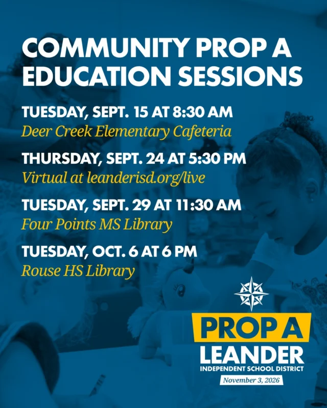 Want to learn more about Prop A? Join us!

LISD will begin hosting community education sessions September 15.

You can attend in person or online, or request a presentation of your own. For more details, visit elections.leanderisd.org.